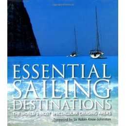 Essential Sailing Destinations (AA Illustrated Refe... by AA Publishing Hardback