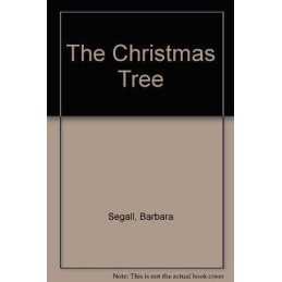 The Christmas Tree by Segall, Barbara Hardback Book