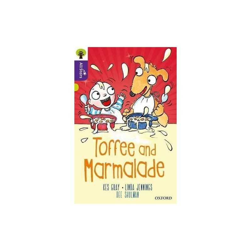 Oxford Reading Tree All Stars: Oxford Level 11 Toffee and Mar... by Sage, Alison