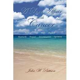 A Love Affair With Cancer by Pattison, John W. Paperback Book  Fast