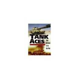 Tank Aces: From Blitzkrieg to the Gulf War by Forty, George Hardback Book The