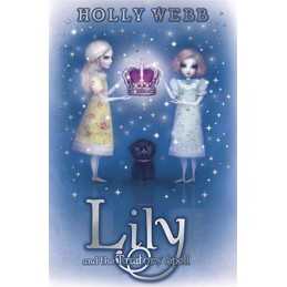 Lily and the Traitors Spell: Book 4 by Webb, Holly Book