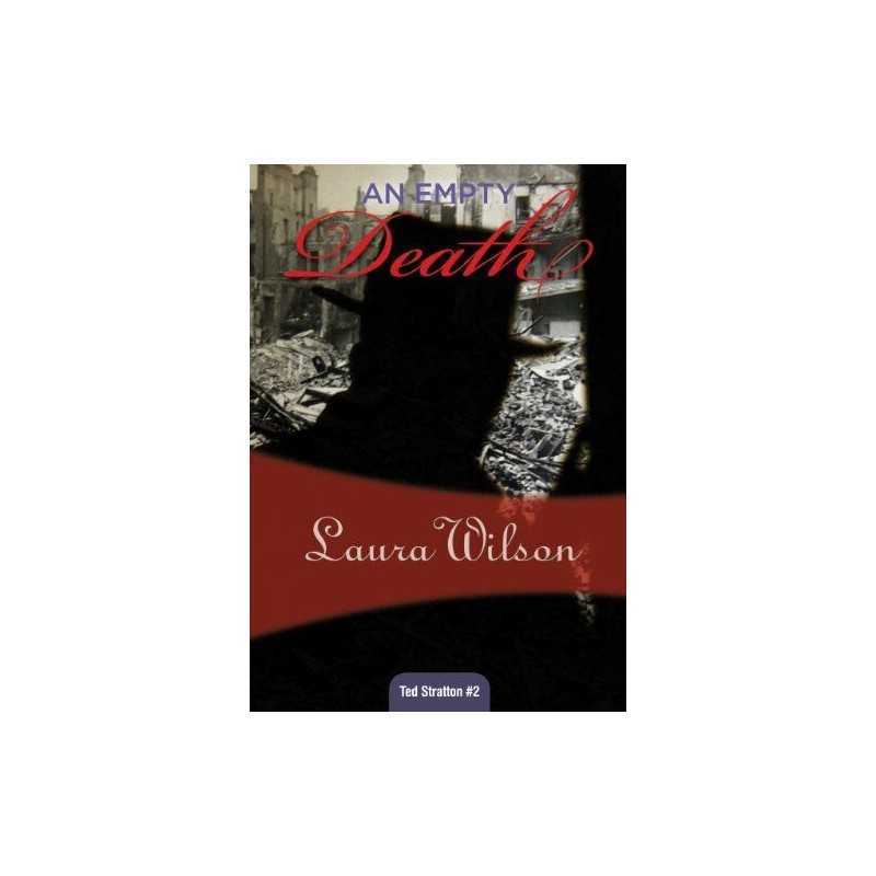 An Empty Death: 2 (Ted Stratton), Laura Wilson