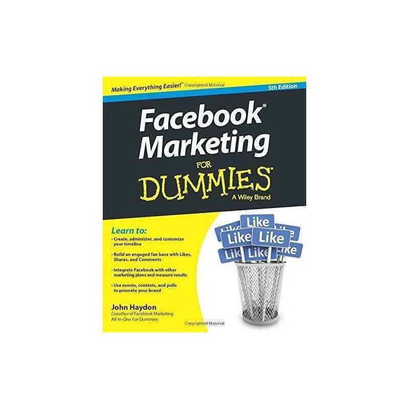 Facebook Marketing For Dummies, 5th Edition (For Dummies Seri... by Haydon, John