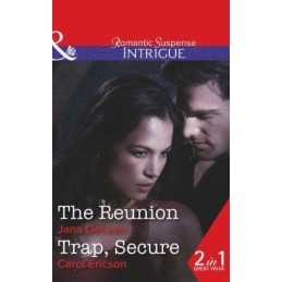 The Reunion / Trap, Secure: Book 3 (Mystere Parish: Family I... by Carol Ericson