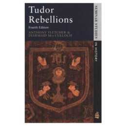 Tudor Rebellions (Seminar Studies In History) by Macculloch, Diarmaid Paperback