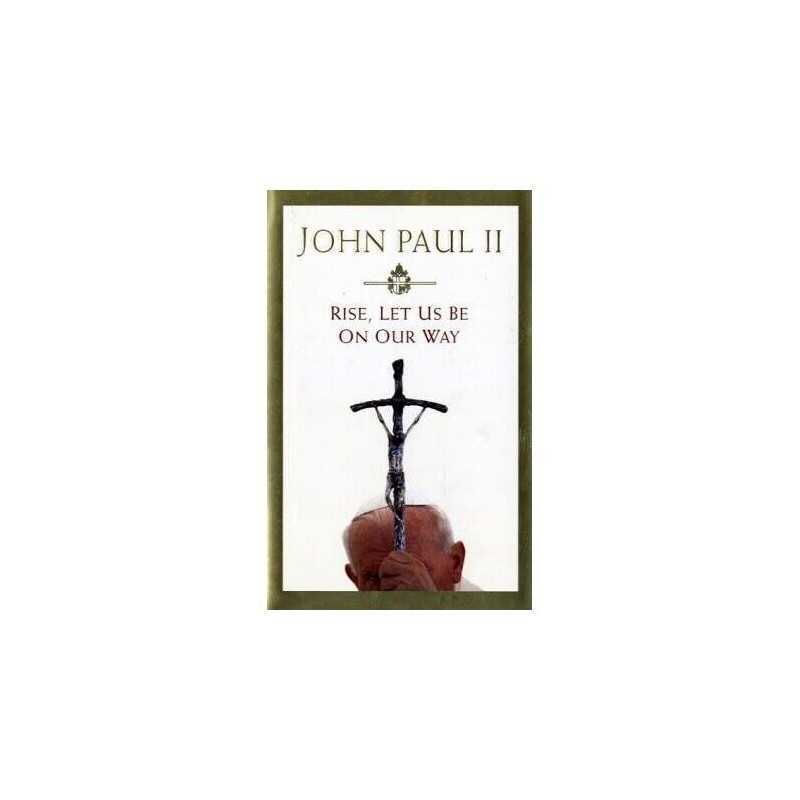Rise Let Us Be On Our Way by His Holiness Jo Hardback Book