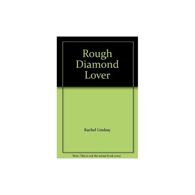 Rough Diamond Lover by Lindsay, Rachel Paperback Book
