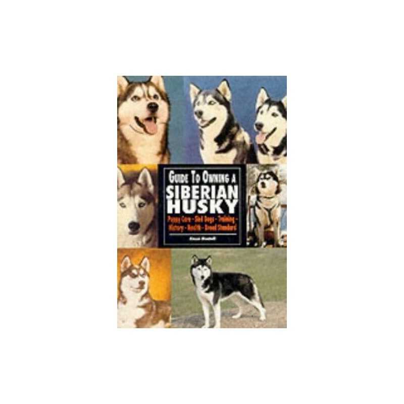 Guide to Owning a Siberian Husky by Montoff, Alexei Paperback Book