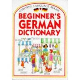 Beginners German Dictionary (Usborne Beginners L... by Davies, Helen Paperback