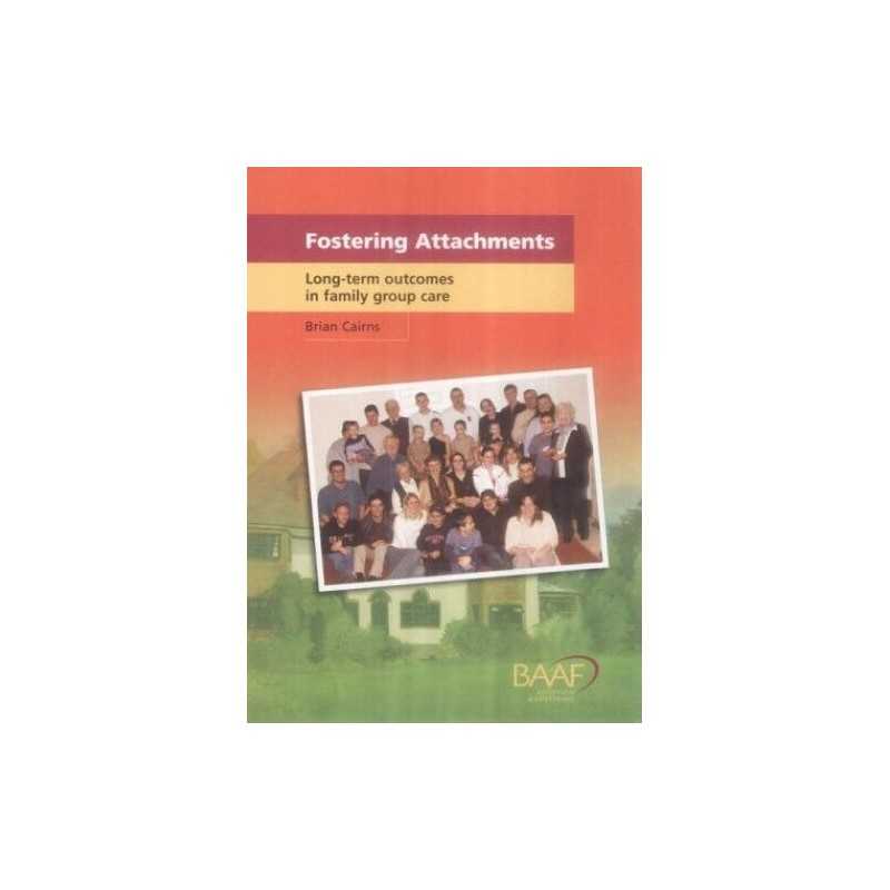 Fostering Attachments: Long-term Outcomes in Famil... by Cairns, Brian Paperback