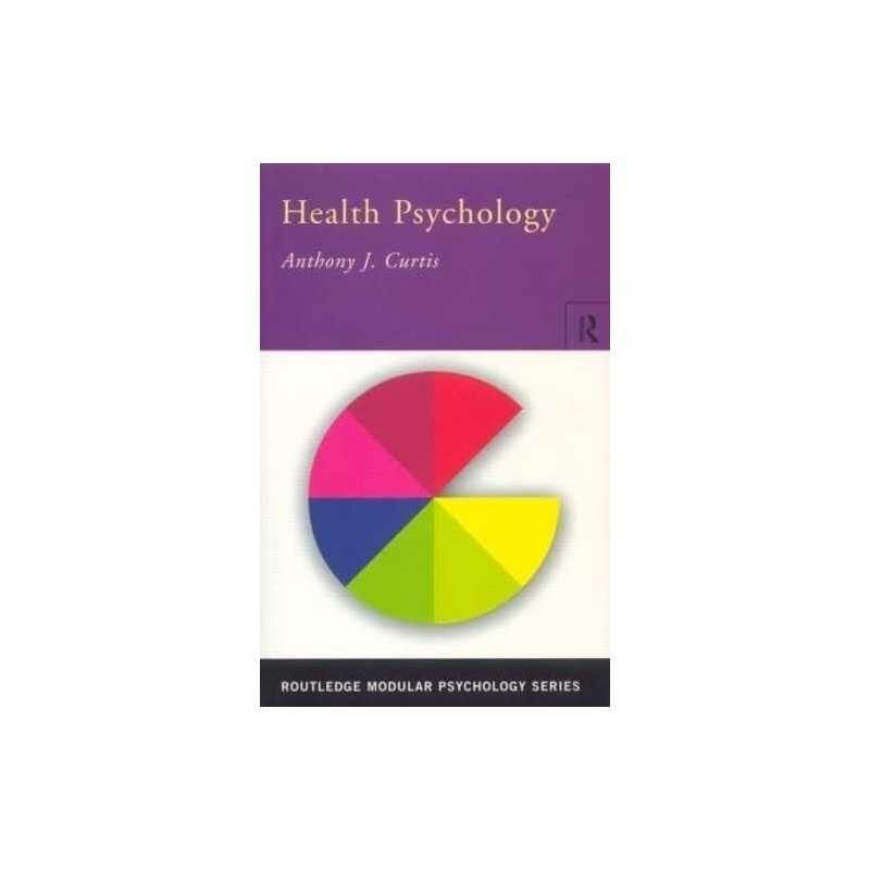 Health Psychology (Routledge Modular Psychology) by Curtis, Anthony Paperback