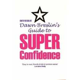 Dawn Breslins Guide To Superconfidence by Breslin, Dawn Paperback Book The