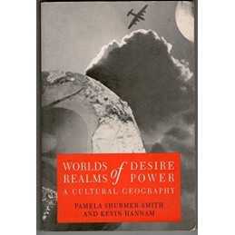 Worlds of Desire, Realms of Power: A Cultural Geog... by Hannam, Kevin Paperback