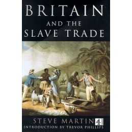 Britain and the Slave Trade by Martin, Steve Hardback Book