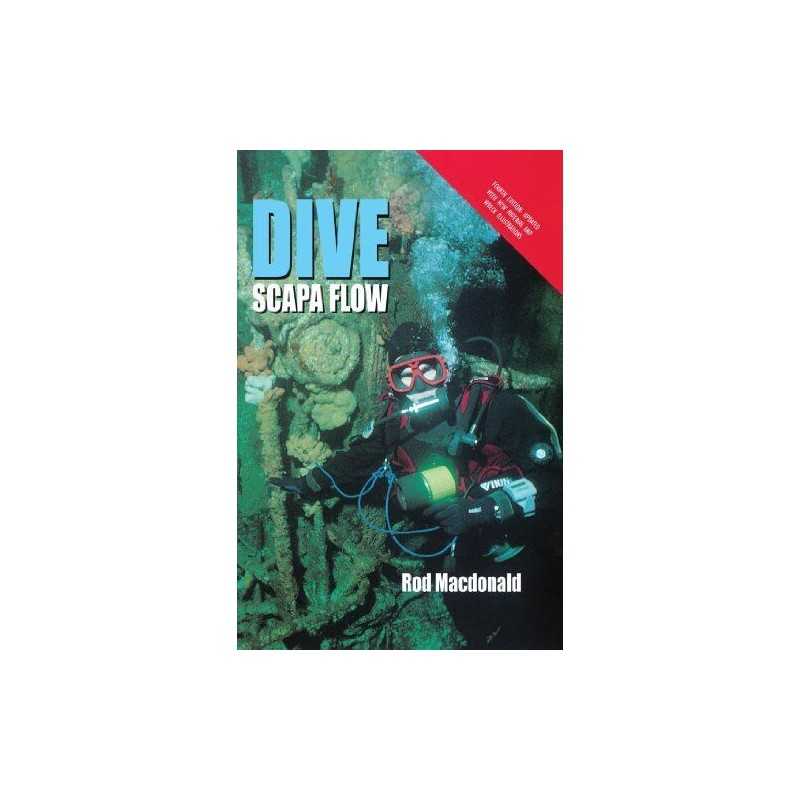 Dive Scapa Flow by Macdonald, Rod Hardback Book