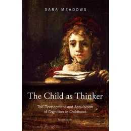 The Child as Thinker: The Development..., Meadows, Sara