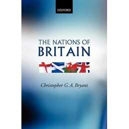 The Nations of Britain, Bryant, Christopher G. A.