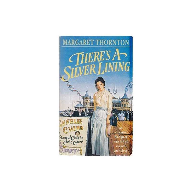 Theres a Silver Lining by Thornton, M. Paperback Book