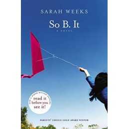 So B. It by Weeks, Sarah Book