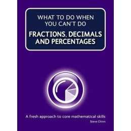 What to Do When Your Cant Do Fractions, Decimals a... by Chinn, Steve Paperback