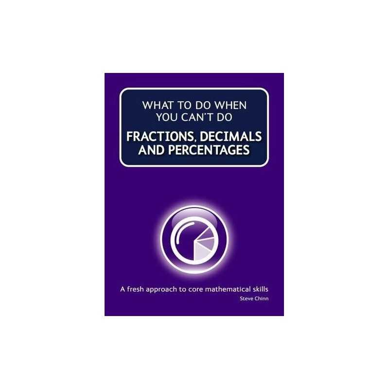 What to Do When Your Cant Do Fractions, Decimals a... by Chinn, Steve Paperback