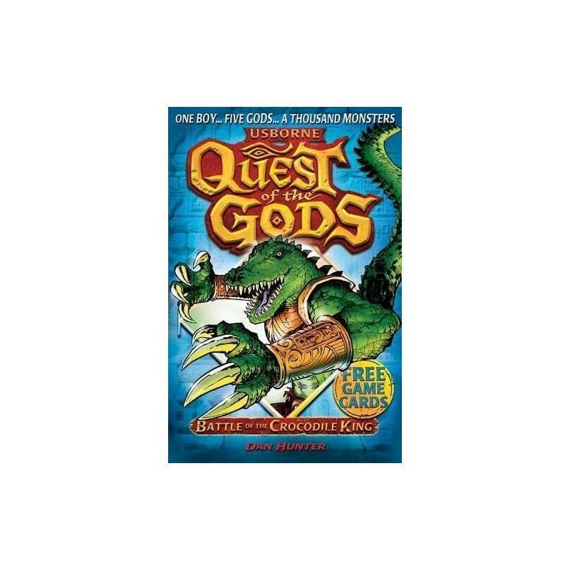Battle of the Crocodile King (Quest of the Gods 3): 03 by Dan Hunter Book The
