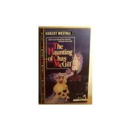 The Haunting of Chas Mcgill And Other Stories: T... by Westall, Robert Paperback