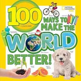 100 Ways to Make the World Better (100 Things To?) by Gerry, Lisa M Book The