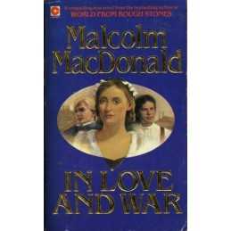 In Love and War (Coronet Books) by MacDonald, Malcolm Paperback Book