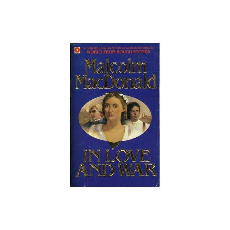 In Love and War (Coronet Books) by MacDonald, Malcolm Paperback Book