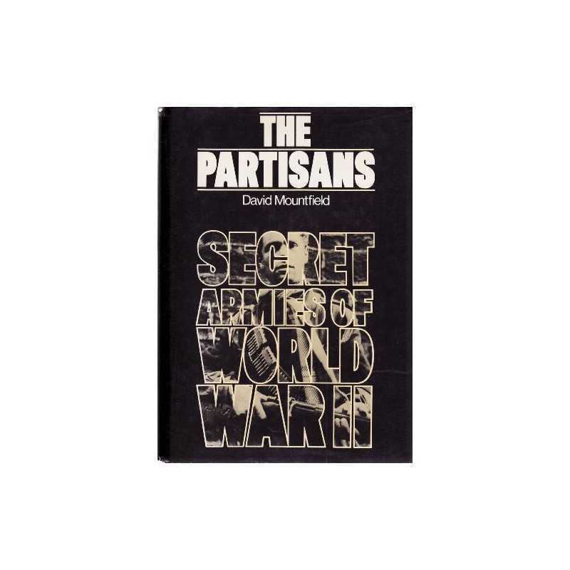 The Partisans by Mountfield, David Hardback Book