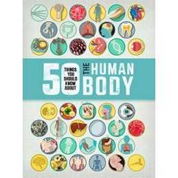 50 Things You Should Know About The Human Body by Royston, Angela Book