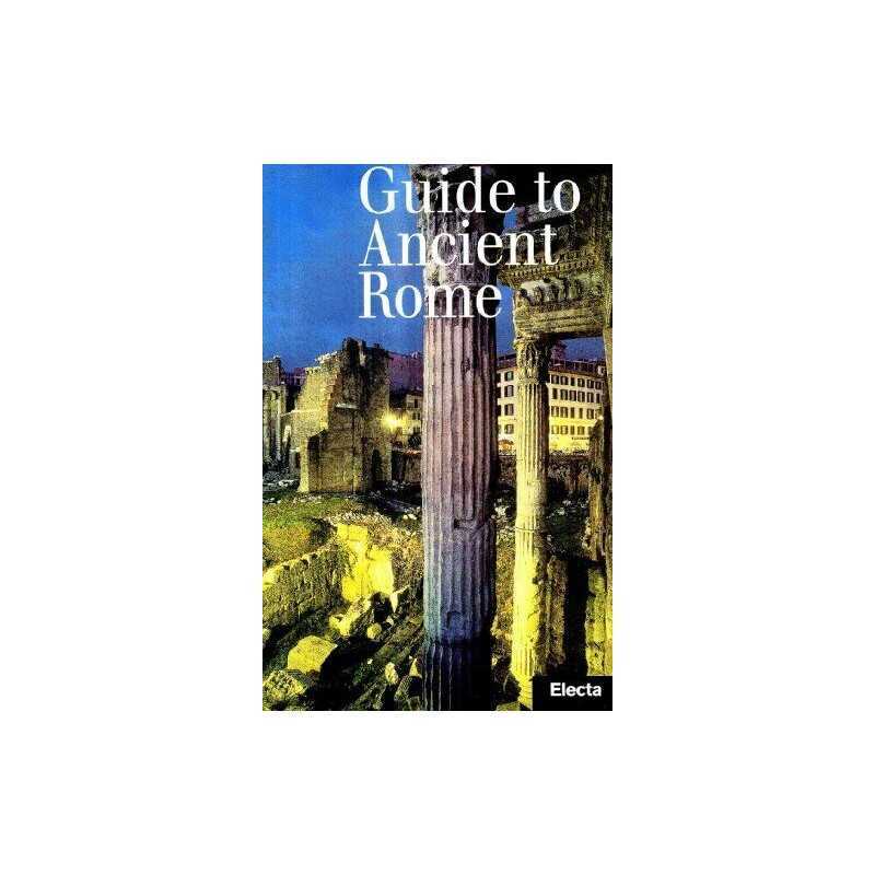 Guide to Ancient Rome by Gabucci, Ada Paperback Book