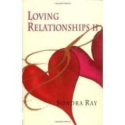 Loving Relationships II by Sondra Ray Paperback Book