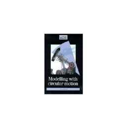 Modelling with Circular Motion (School Math... by School Mathematics P Paperback