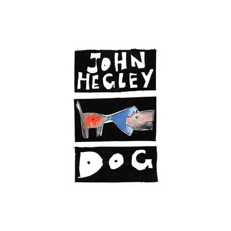 Dog by Hegley John Hardback Book