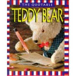 The Quotable Teddy Bear (Miniature Edition) Hardback Book