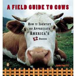 A Field Guide to Cows: How to Identify and Apprecia... by Pukite, John Paperback
