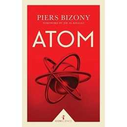 Atom (Icon Science) by Piers Bizony Book