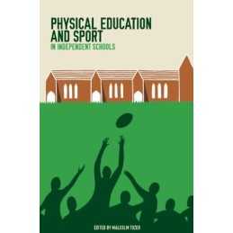 Physical Education and Sport in Independent Schools by Malcolm Tozer Book The