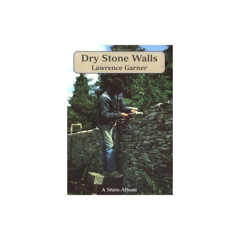 Dry Stone Walls (Shire Album Ser: No 114) by Garner, Lawrence Paperback Book The