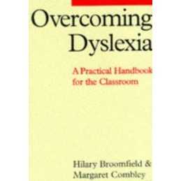 Overcoming Dyslexia: A Practical Handbook for t... by Margaret Combley Paperback