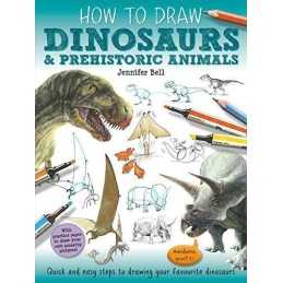 Prehistoric Dinosaurs (How to Draw) by Jennifer Bell Book