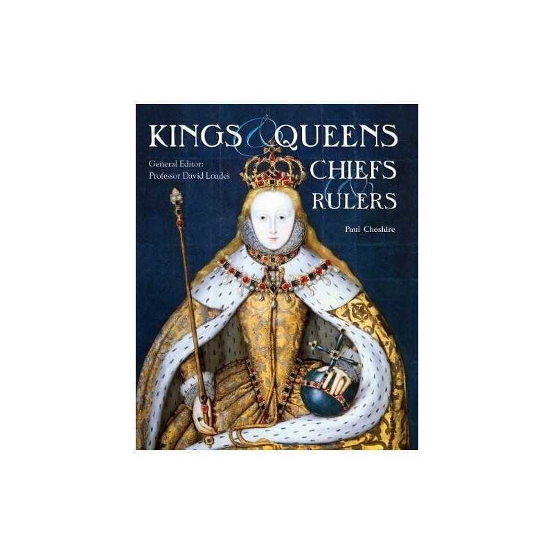 Kings, Queens, Chiefs & Rulers (Illustrated Guide) by Cheshire, Paul Paperback