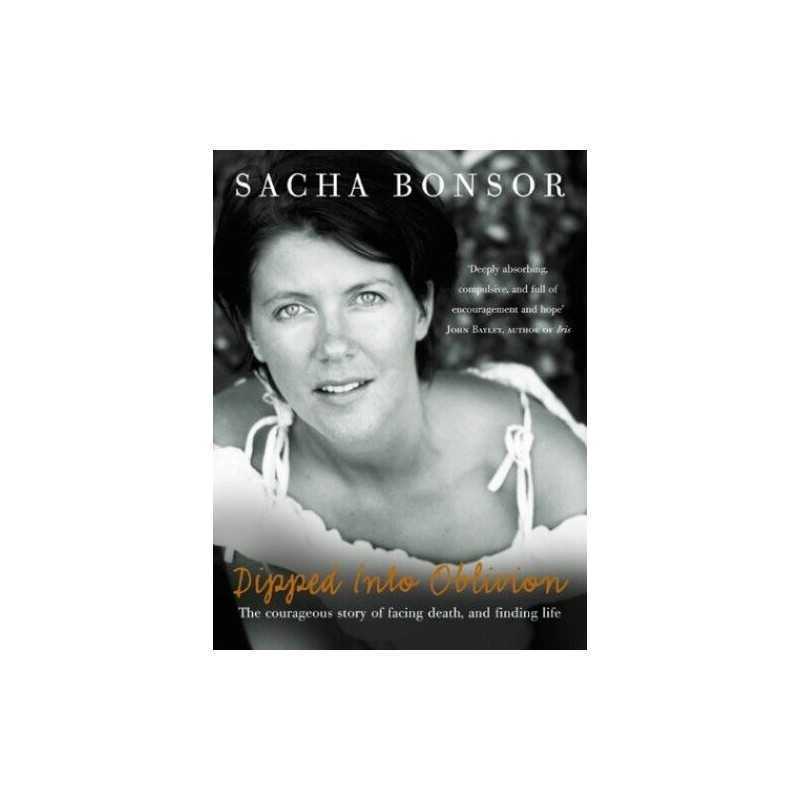 Dipped Into Oblivion by Bonsor, Sacha Hardback Book