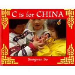C is for China by So, Sungwan Hardback Book