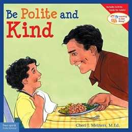 Be Polite and Kind (Learning to Get Along) by M.Ed Meiners Paperback Book The