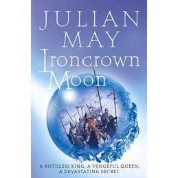 Ironcrown Moon: Part Two of the Boreal Moon Tale by May, Julian Paperback Book