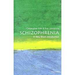 Schizophrenia: A Very Short Introduction (Very... by Johnstone, Eve C. Paperback